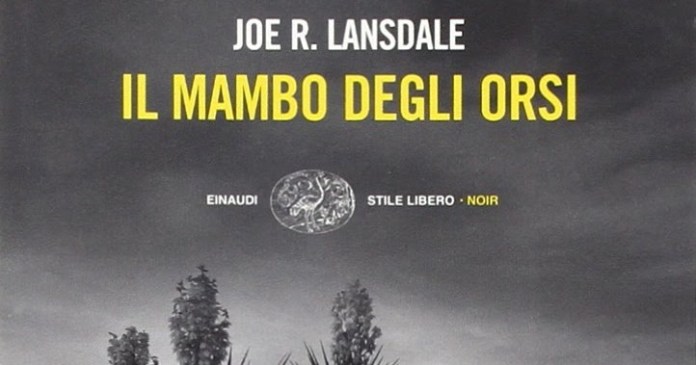 Il mambo degli orsi - Joe Lansdale