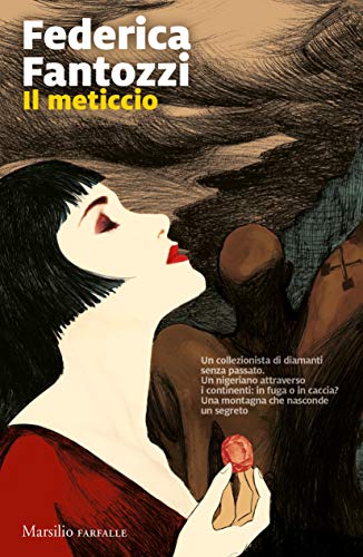 IL METICCIO - Federica Fantozzi