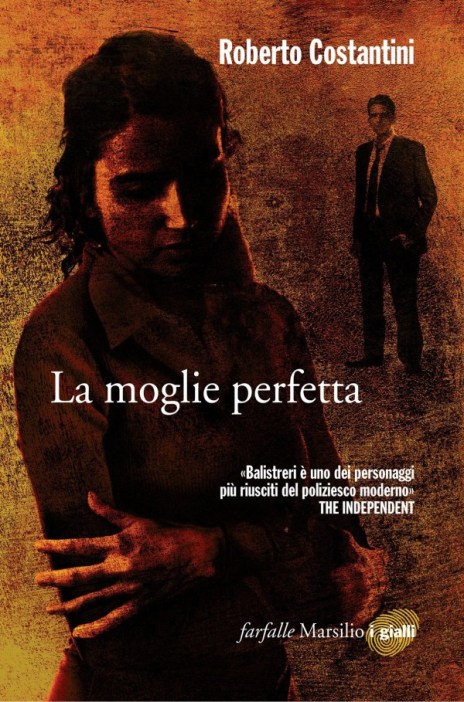 La moglie perfetta - Roberto Costantini