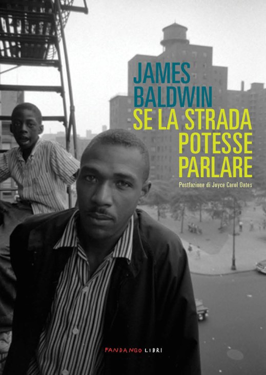Se la strada potesse parlare - James Baldwin
